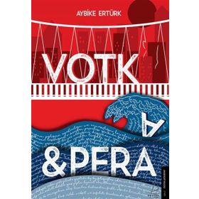 Votka - Pera - Aybike Ertürk