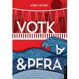 Votka - Pera - Aybike Ertürk