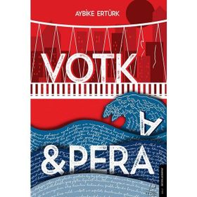 Votka - Pera - Aybike Ertürk