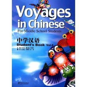 Voyages in Chinese 2 Student’s Book - Gençler İçin Çince Kitap + MP3 CD - Li Xiaoqi