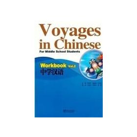 Voyages in Chinese 2 Workbook - Gençler İçin Çince Alıştırma Kitabı MP3 CD - Li Xiaoqi