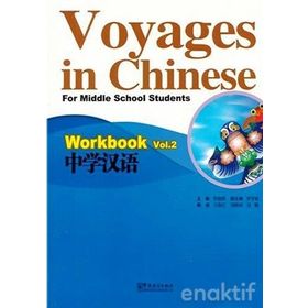 Voyages in Chinese 2 Workbook - Gençler İçin Çince Alıştırma Kitabı MP3 CD - Li Xiaoqi