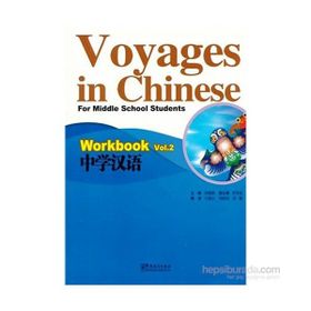 Voyages in Chinese 2 Workbook - Gençler İçin Çince Alıştırma Kitabı MP3 CD - Li Xiaoqi