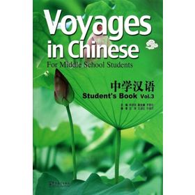 Voyages in Chinese 3 Student’s Book + MP3 CD - Li Xiaoqi