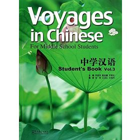 Voyages in Chinese 3 Student’s Book + MP3 CD - Li Xiaoqi
