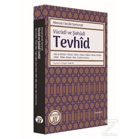 Vücudi Ve Şuhüdi Tevhid - Ahmed Faruki Serhendi