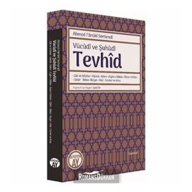Vücudi Ve Şuhüdi Tevhid - Ahmed Faruki Serhendi