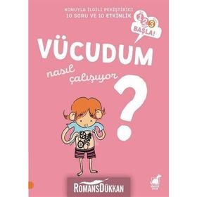 Vücudum Nasıl Çalışıyor?-123 Başla! - Sophie Fromager