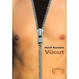 Vücut - Hanif Kureishi
