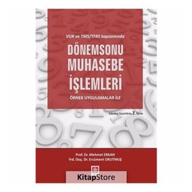 VUK ve TMS/TFRS Kapsamında Dönem Sonu Muhasebe İşlemleri - Mehmet Ekan