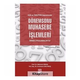 VUK ve TMS/TFRS Kapsamında Dönem Sonu Muhasebe İşlemleri - Mehmet Ekan