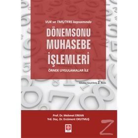 VUK ve TMS/TFRS Kapsamında Dönem Sonu Muhasebe İşlemleri - Mehmet Ekan