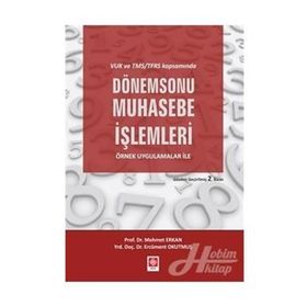 VUK ve TMS/TFRS Kapsamında Dönem Sonu Muhasebe İşlemleri - Mehmet Ekan