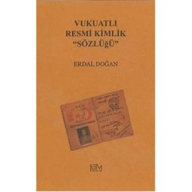 VUKUATLI RESMI KIMLIK SÖZLÜĞÜ - ERDAL DOĞAN