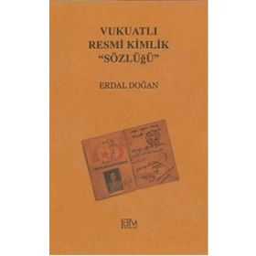 VUKUATLI RESMI KIMLIK SÖZLÜĞÜ - ERDAL DOĞAN