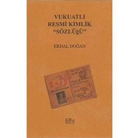 VUKUATLI RESMI KIMLIK SÖZLÜĞÜ - ERDAL DOĞAN