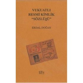 VUKUATLI RESMI KIMLIK SÖZLÜĞÜ - ERDAL DOĞAN
