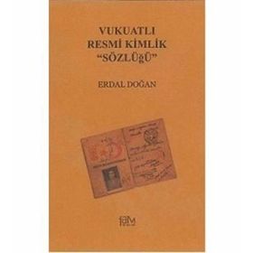 VUKUATLI RESMI KIMLIK SÖZLÜĞÜ - ERDAL DOĞAN