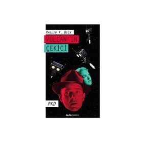 Vulcan’ın Çekici - Philip K. Dick