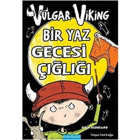 Vulgar Viking Bir Yaz Gecesi Çığlığı - Odin Redbeard