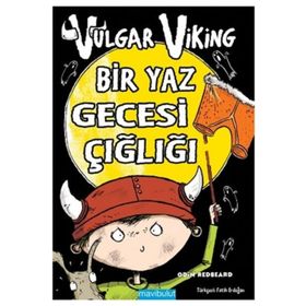 Vulgar Viking Bir Yaz Gecesi Çığlığı - Odin Redbeard