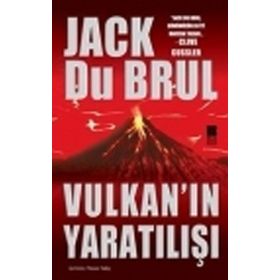 Vulkan’ın Yaratılışı - Jack Du Brul