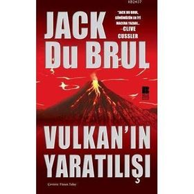 VULKAN'IN YARATILIŞI - JACK DU BURL