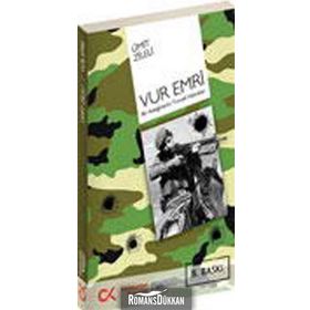VUR EMRI - BIR ASTEĞMENİN TUNCELI HATIRLARI - ÜMİT ZILELI