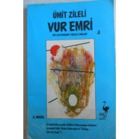 VUR EMRI - BIR ASTEĞMENİN TUNCELI HATIRLARI - ÜMİT ZILELI