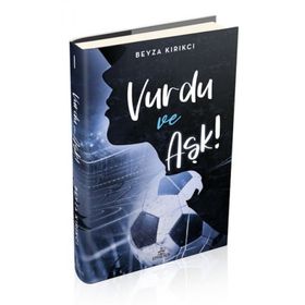 Vurdu ve Aşk 1 Beyza Kırıkcı Ephesus Yayınları