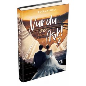 Vurdu Ve Aşk! -2 Ephesus Yayınları