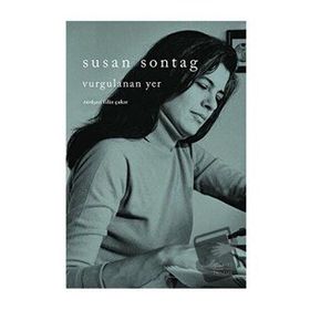 Vurgulanan Yer Susan Sontag