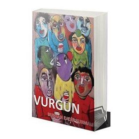 Vurgun - Burhan Kadir Kurmalı