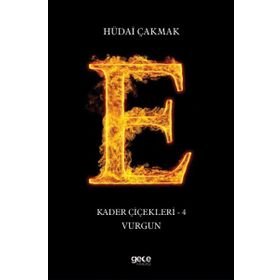 Vurgun - Kader Çiçekleri 4 - Hüdai Çakmak