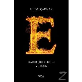Vurgun - Kader Çiçekleri 4 - Hüdai Çakmak