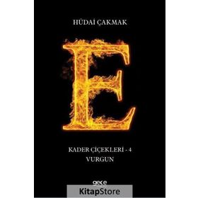Vurgun - Kader Çiçekleri 4 - Hüdai Çakmak