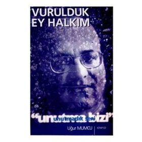 VURULDUK EY HALKIM UNUTMADIK SENI - DENIZ SOM;IŞIK KANSU;NURI KURTCEBE