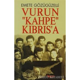 Vurun Kahpe Kıbrısa - Emete Gözügüzelli