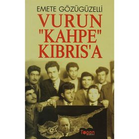 Vurun Kahpe Kıbrısa - Emete Gözügüzelli