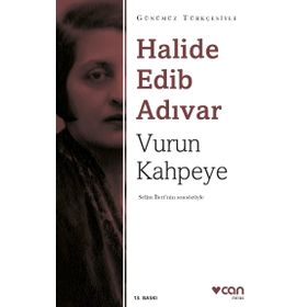 Vurun Kahpeye Günümüz Türkçesiyle - Halide Edib Adıvar