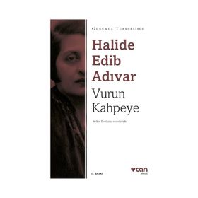 Vurun Kahpeye Günümüz Türkçesiyle - Halide Edib Adıvar