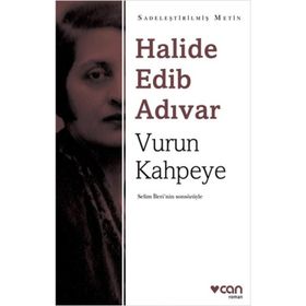 Vurun Kahpeye - Halide Edib Adıvar
