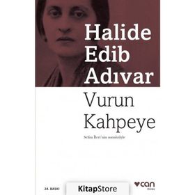 Vurun Kahpeye - Halide Edip Adıvar
