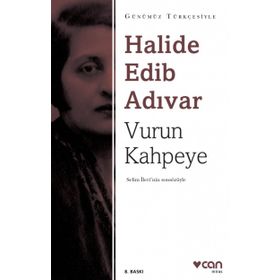 Vurun Kahpeye Sadeleştirilmiş Metin - Halide Edip Adıvar
