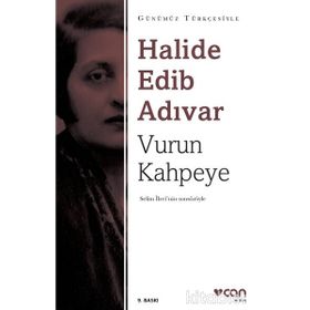 Vurun Kahpeye Sadeleştirilmiş Metin - Halide Edip Adıvar