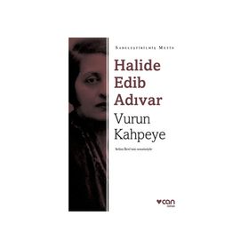 Vurun Kahpeye Sadeleştirilmiş Metin - Halide Edip Adıvar