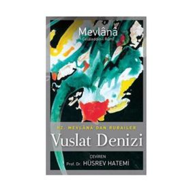 Vuslat Denizi - Mevlana Celaleddin-i Rumi