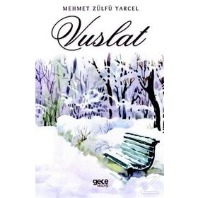 Vuslat - Mehmet Zülfü Yarçel