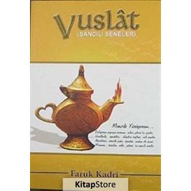 VUSLAT SANCILI SENELER - FARUK KADRI