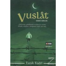 VUSLAT SESSIZ SENELER - FARUK KADRI